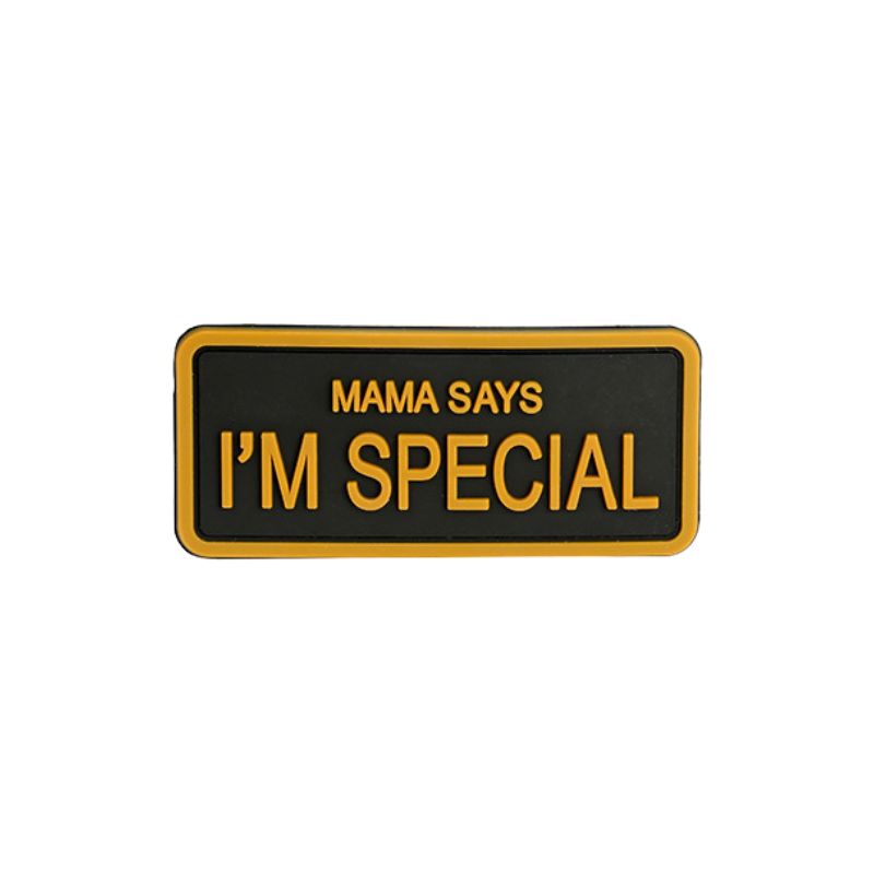 "MAMA SAYS I'M SPECIAL" PVC Patch